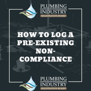 PIRB How to log a Pre-existing Non-Compliance