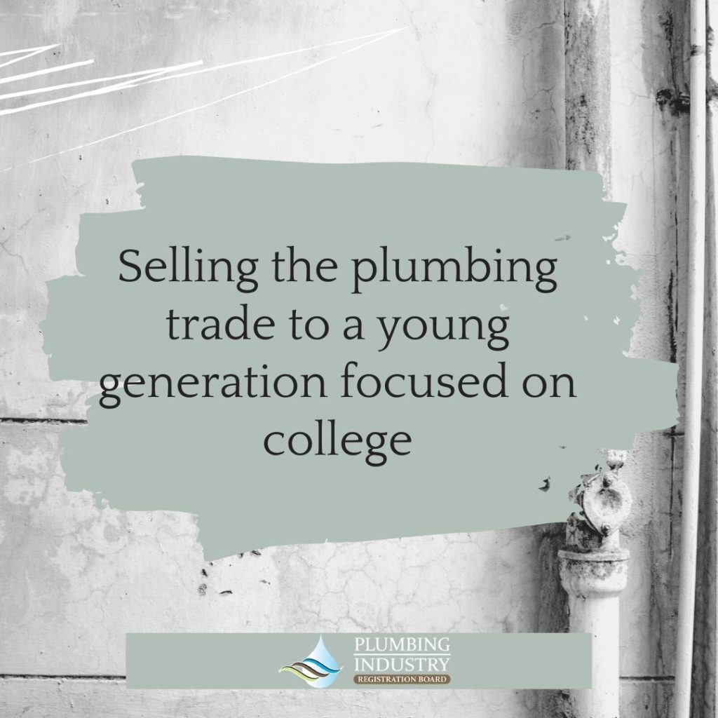 Selling the plumbing trade to a young generation focused on college